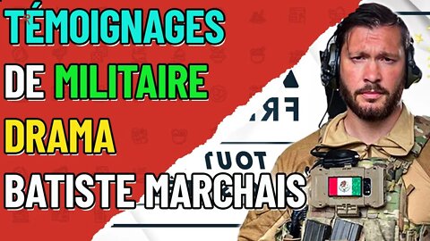 DRAMA Alice cordier, Batiste Marchais Témoignage de militaire sur place