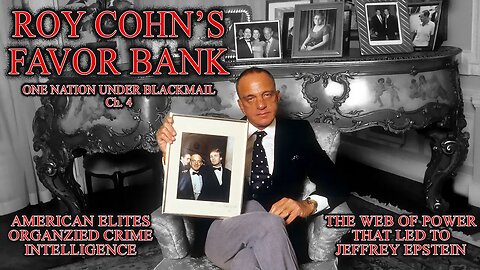 TKP - Roy Cohn's Favor Bank | One Nation Under Blackmail Vol. 1