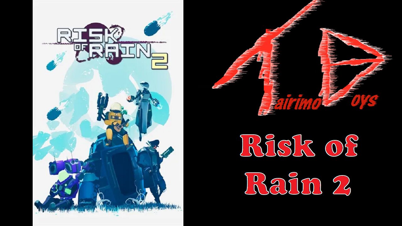 Tairimo Boys: Gamer Boys Reviews - Risk of Rain 2