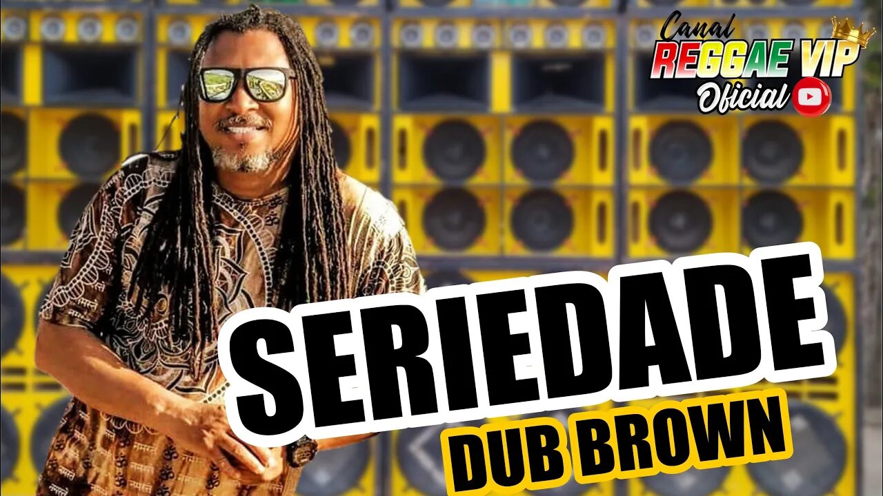 MELÔ DA SERIEDADE DUB BROWN REGGAE LIMPO