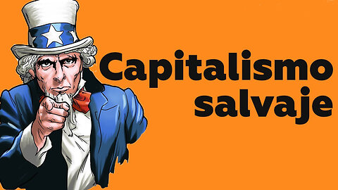 CAPITALISMO SALVAJE