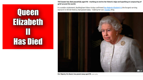 Her Majesty Queen Elizabeth II Has Passed Away At Age 96