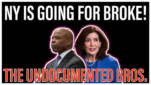 The undocumented bros. | NY is going for broke. Here's the how's and why!