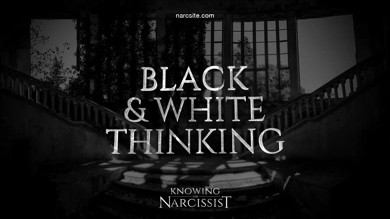 Black and White Thinking