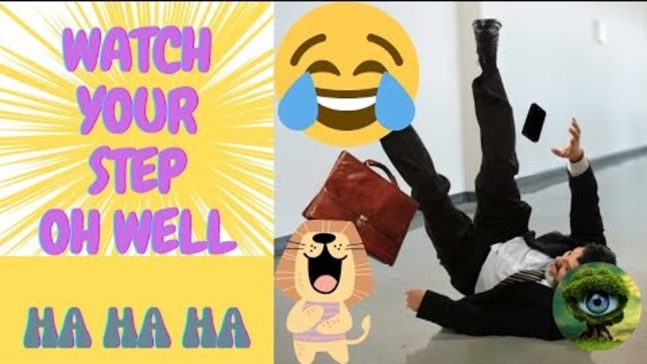 WATCH YOUR STEP THERE