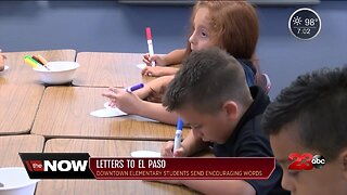 Letters to El Paso, Downtown Elementary students send encouraging words