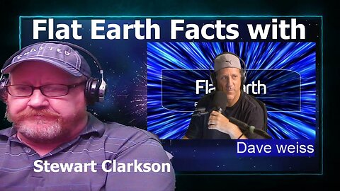 [Truth Seeker] Flat Earth [May 9, 2021]