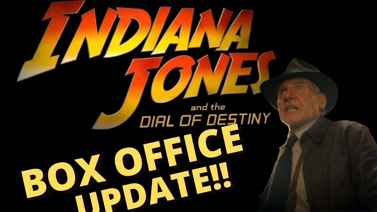 Indiana Jones & the Dial of Destiny - Box Office Update - It's not all bad!!