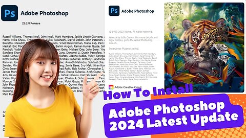 How to Install Adobe Photoshop 2024 V.25.2.0 Latest Update November 2023