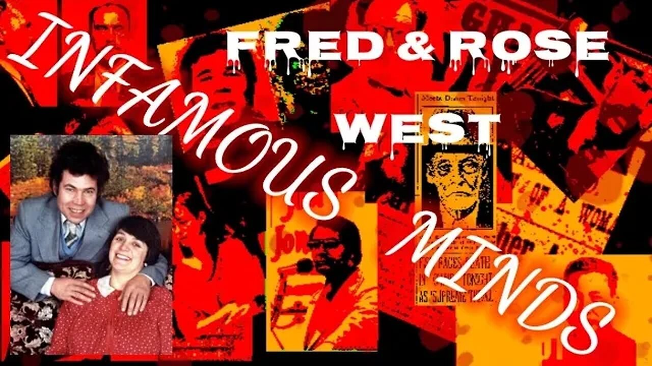 "EVIL BETROTHED" FRED & ROSE WEST