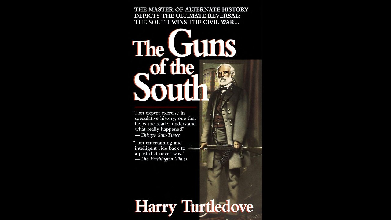 The Book Where the Confederates Get Machine Guns