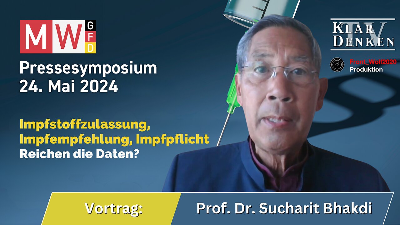 🔵⚡️Prof. Dr. Sucharit Bhakdi beim MWGFD Pressesymposium am 24.05.2024