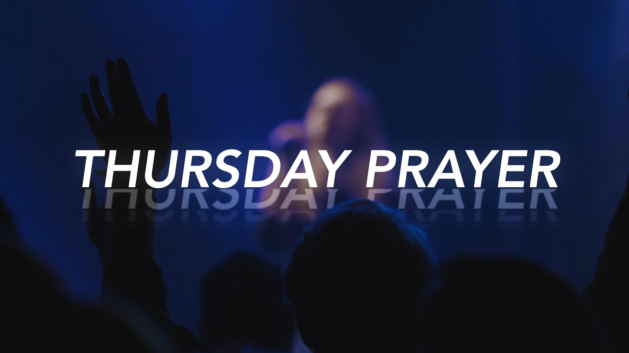 Thursday Prayer June 2