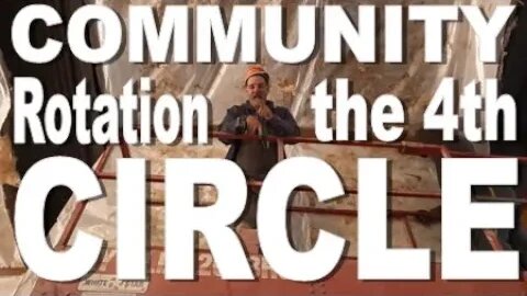 - Community Rotation- The 4th Circle