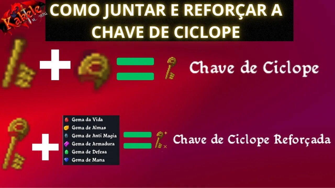 KAKELE :COMO JUNTAR E REFORÇAR A CHAVE DE CICLOPE