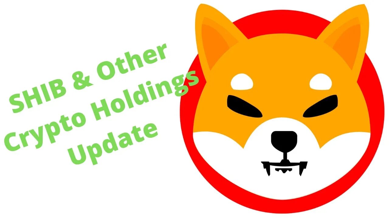 Shiba Inu, Other Cryptos, & Platforms I Use Update