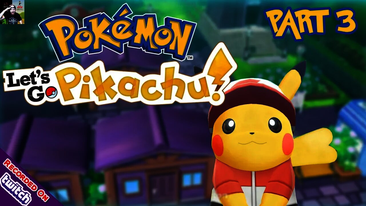 Pokemon Let's Go Pikachu - Lavender Town! (Part 3) [Live Replay]