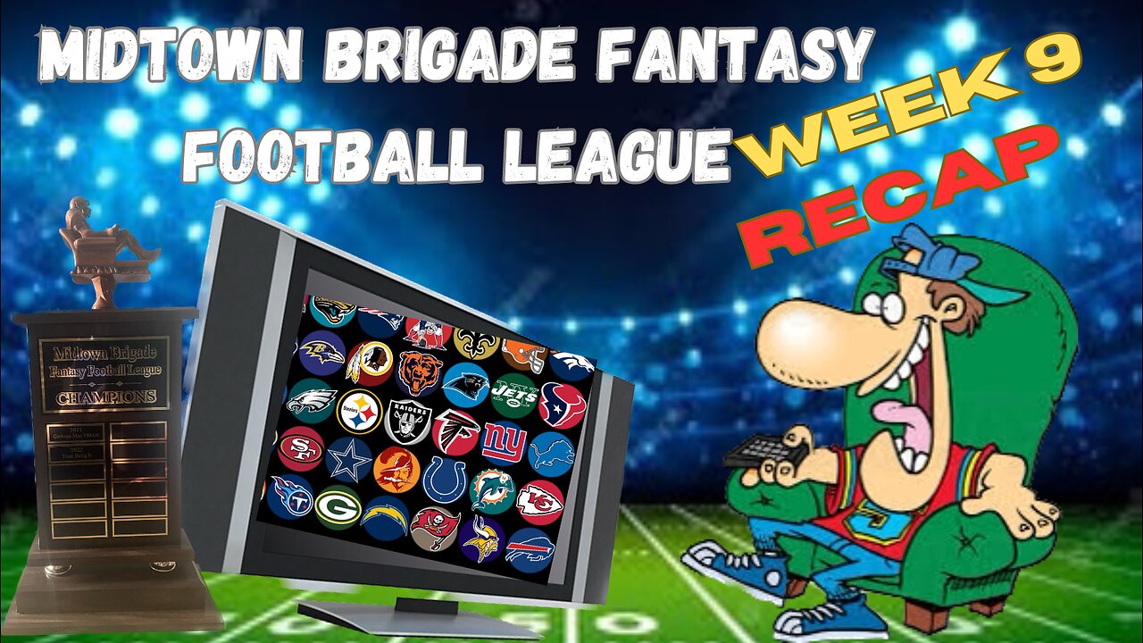 The Midtown Brigade Fantasy Football League Week 9 Match up Recap