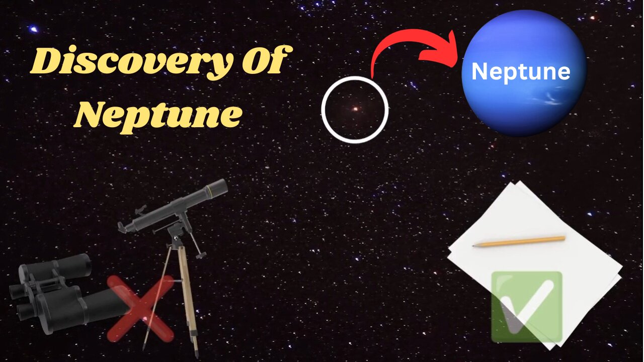 From Prediction to Reality - The Fascinating Discovery of Neptune