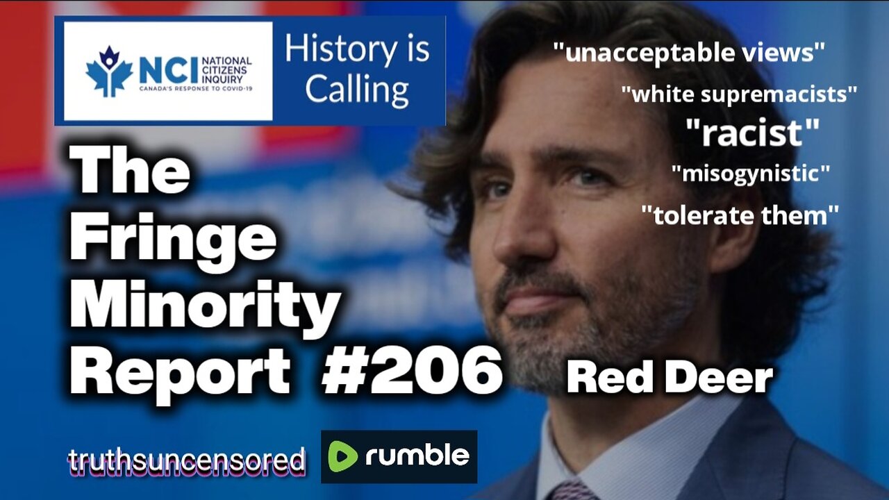 The Fringe Minority Report #206 National Citizens Inquiry Red Deer