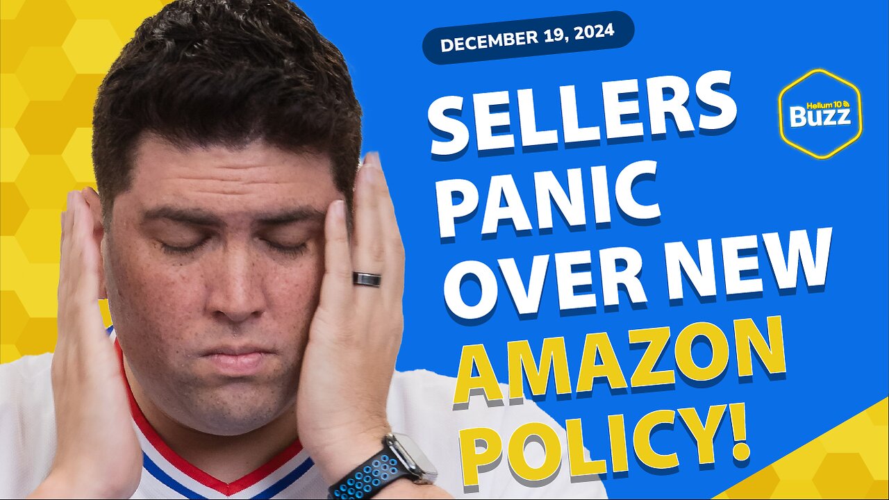 Amazon Makes Move That Might Cost Sellers Millions of Dollars! | Helium 10 Weekly Buzz 12/19/24