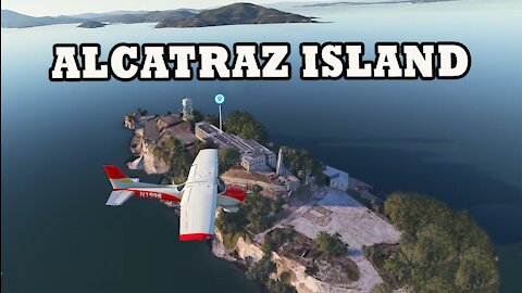 ALCATRAZ History & Fly-Over | Microsoft Flight Simulator