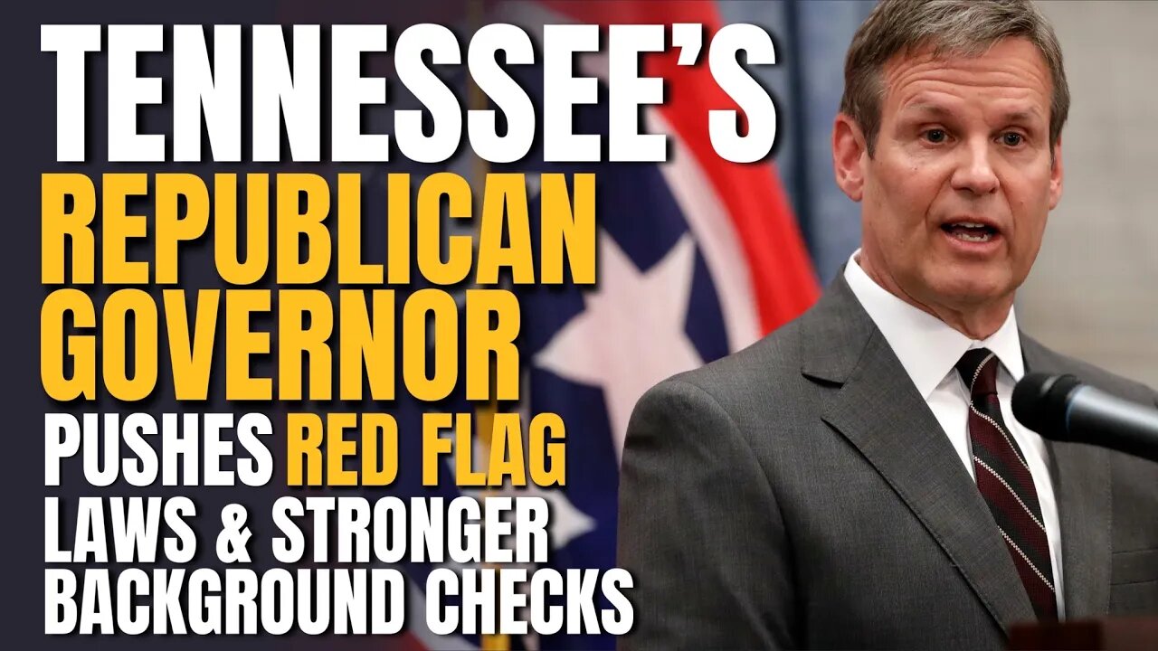 Republican Governor (TN) Pushes Red Flag Laws & Stronger Background Checks | CLIP