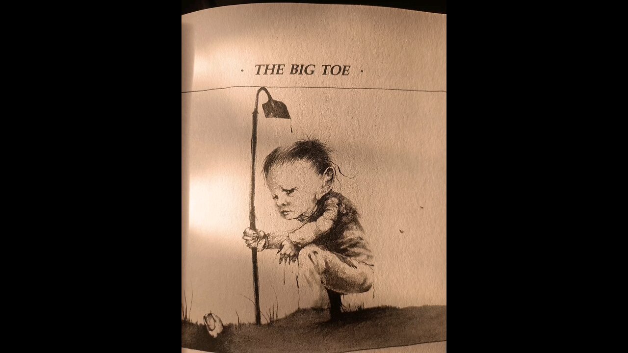 scary stories to tell your friends the big toe