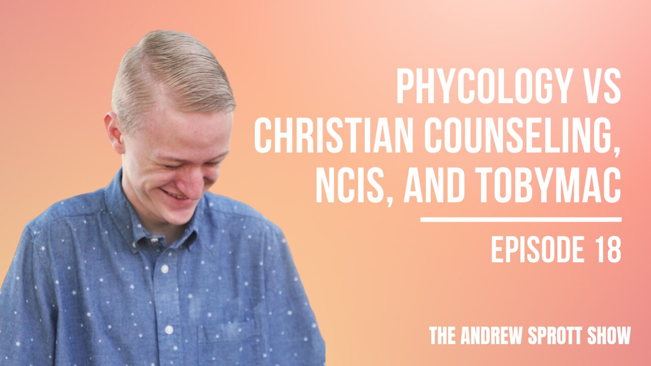 Phycology VS Christian Counseling, NCIS, and TobyMac