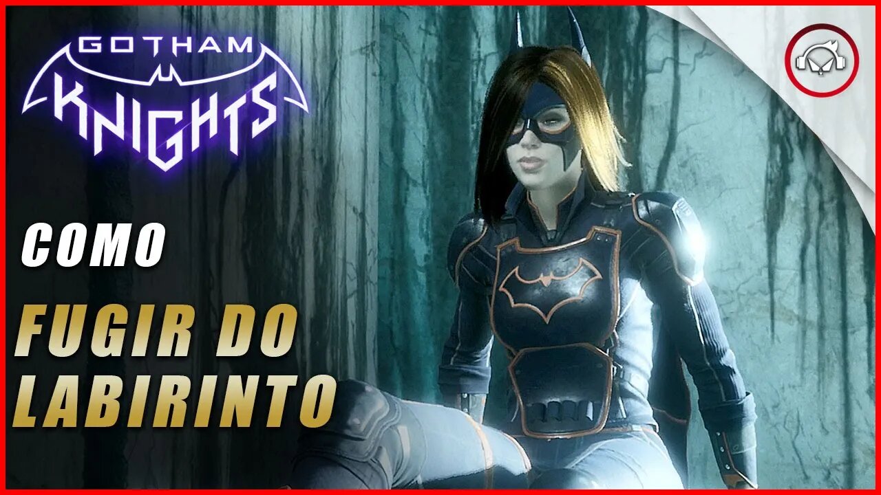 Gotham knights, Como fugir do labirinto | Super dica