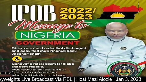 Join Ipob Media Heavyweights Live Broadcast Via RBL | Host Mazi Alozie | Jan 3, 2023