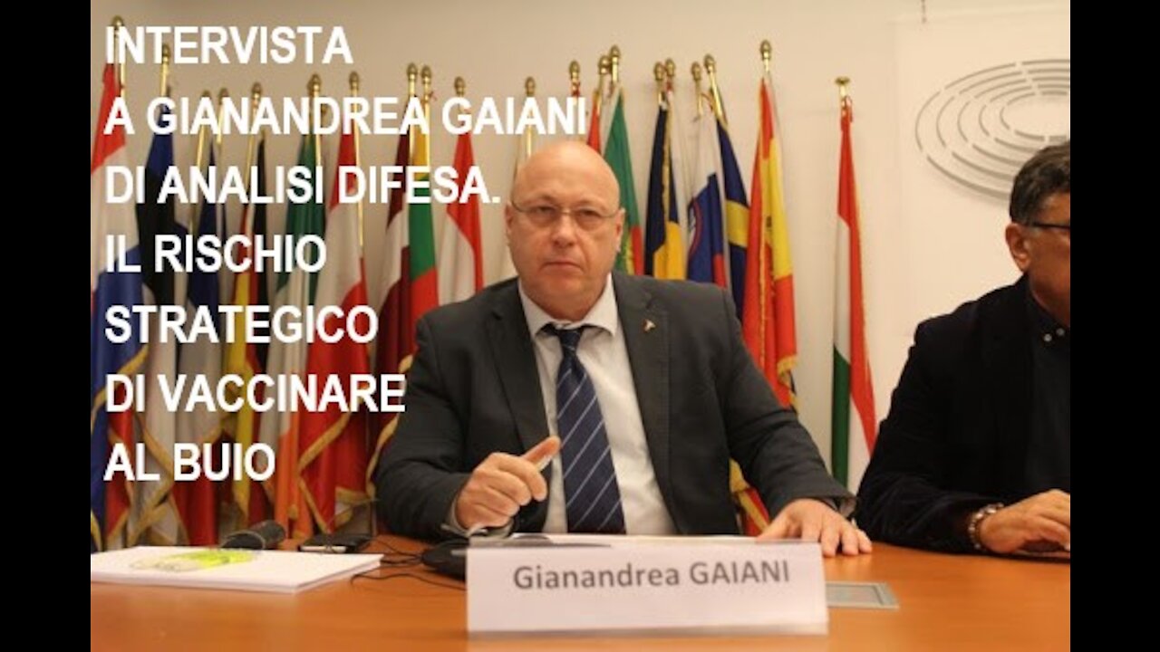 Intervista a Gianandrea Gaiani di Analisi Difesa. Il rischio strategico di vaccinare al buio