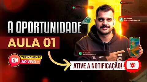 Aula #01 - A Oportunidade