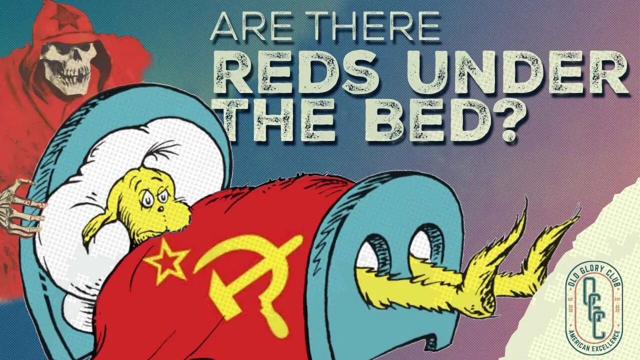 Are There Reds Under The Bed?