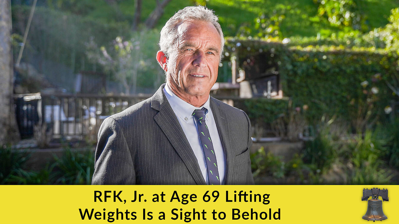 RFK, Jr. at Age 69 Lifting Weights Is a Sight to Behold