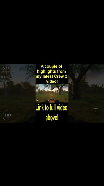 A couple of highlights from my latest Crew 2 video!
