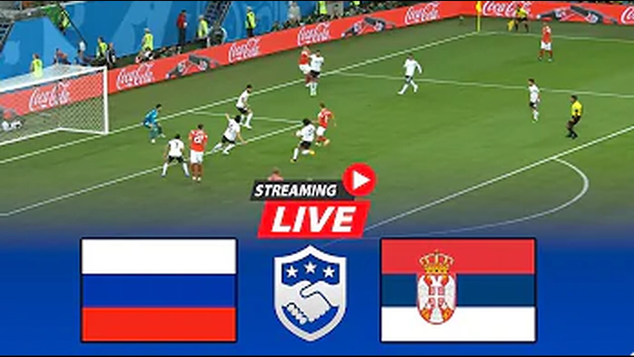 🔴[LIVE] Russia vs Serbia | International Friendly 2024 | Full Match Streaming