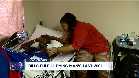 Bills fulfill man's last wish