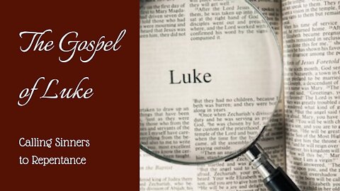 Luke 5; Calling sinners to repentance