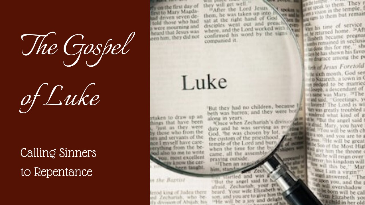Luke 5; Calling sinners to repentance