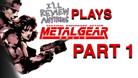 [ALIENTUBER] #MetalGearSolid - Stream #1