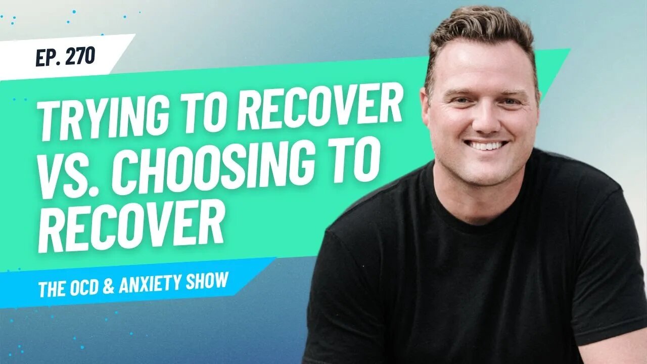 Trying to Recover Vs. Choosing to Recover