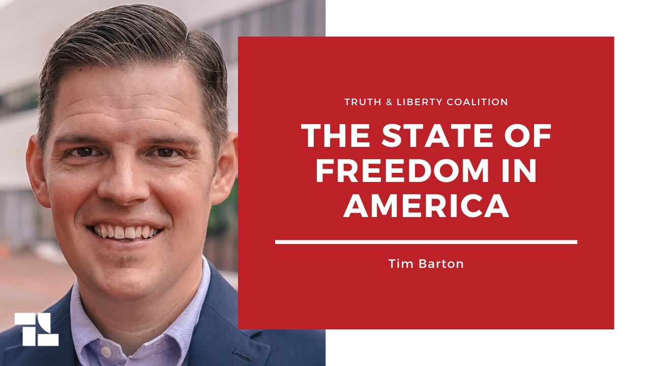 Tim Barton: The State of Freedom in America