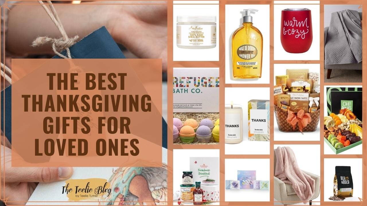 The Teelie Blog | The Best Thanksgiving Gifts for Loved Ones | Teelie Turnrer