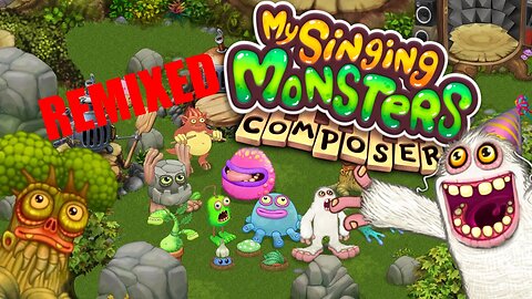 My Singing Monsters REMIXED (plant island)