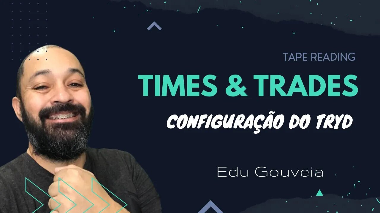 Tape reading: Configuração do Times and Trades na plaforma Tryd - Mini-Dólar