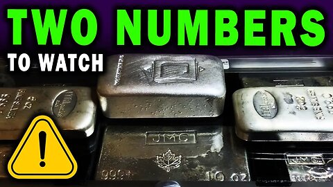Two Numbers That Will Be CRUCIAL For Silver NOW!