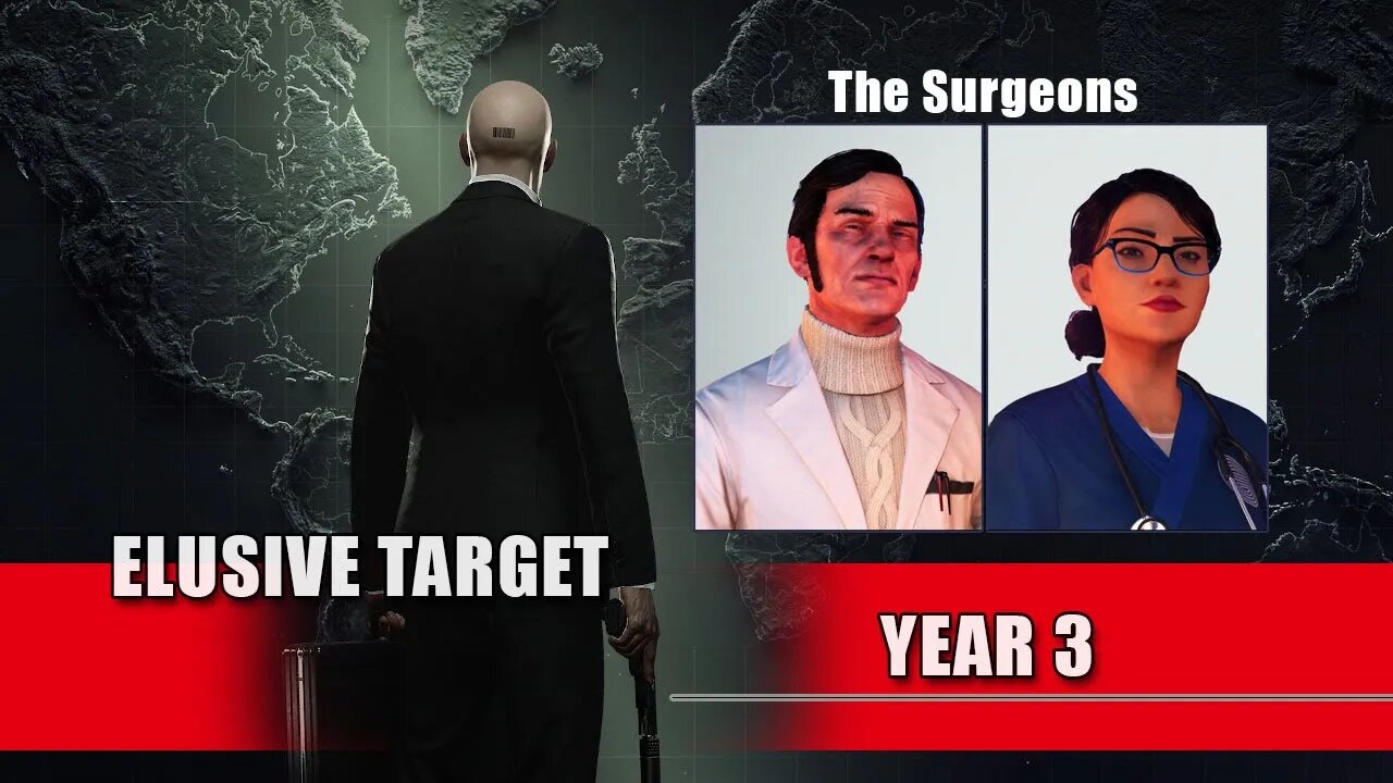 Hitman: World Of Assassination - Elusive Target - The Surgeons Year 3 - PS4 Pro/PC/Xbox One X