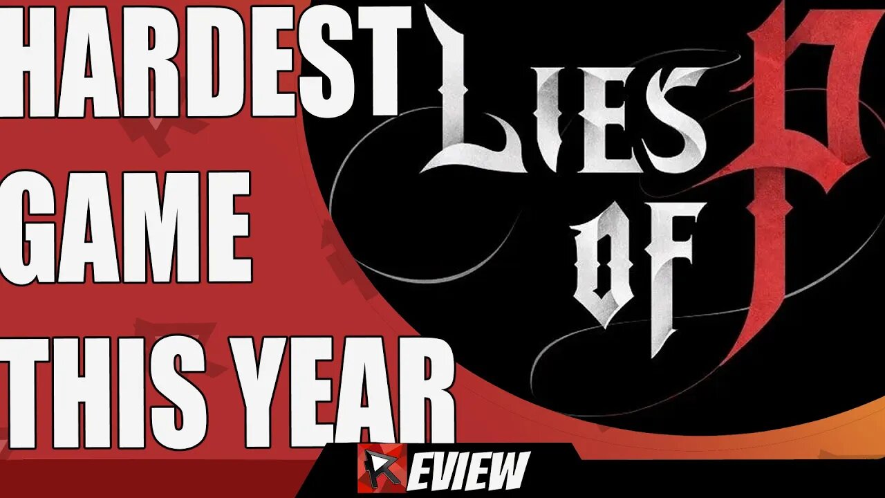 HARDEST Game of The Year! Lies of P - Review / Boss Tier List!