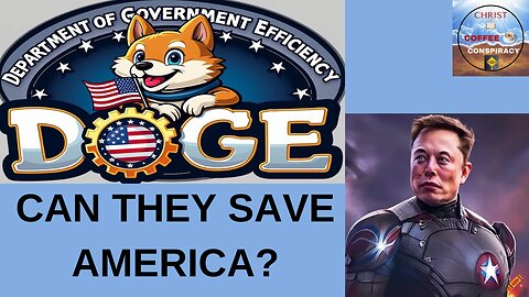 Episode # 56 - Do We Really Need DOGE 🤷🏻‍♂️🤷🏻‍♀️ | How Much Could DOGE Really Save America 💲❓